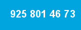 925 801 46 73